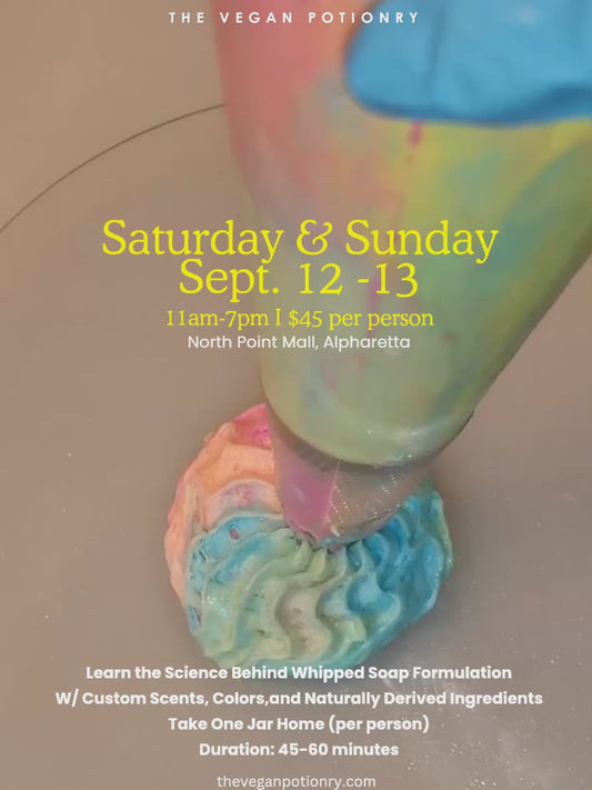 Whipped Soap & Learn the Rope |  Craft Your Own Fluffy, Artisanal Whipped Soap | September 12–13|THE VEGAN POTIONRY WORKSHOP